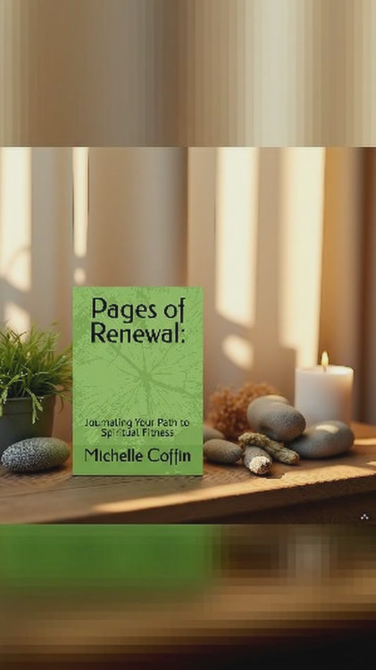 Pages of Renewal: Journaling Your Path to Spiritual Fitness